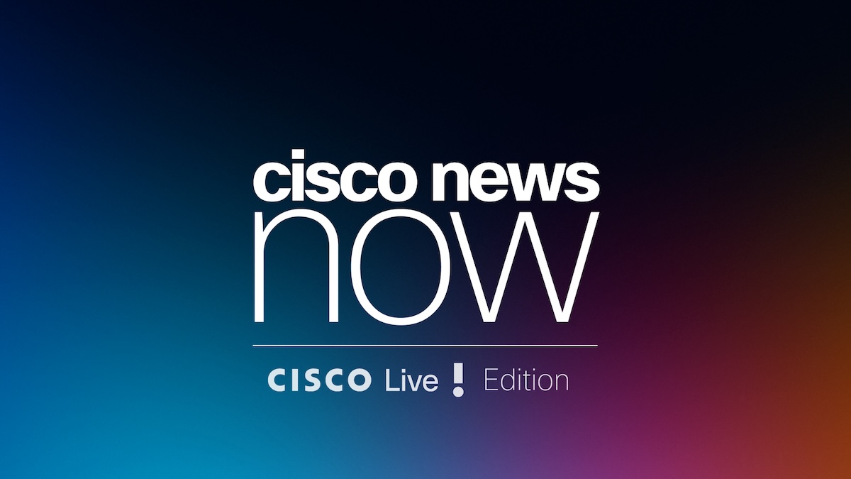 Cisco News Now: Cisco Live Day 2! 